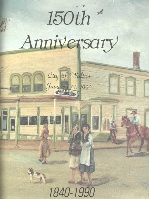 Title details for 150th Anniversary, City of Walton by Colonial Press Printers - Available